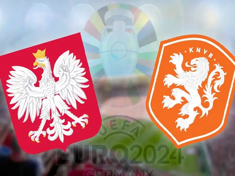Các chuyên gia phân tích nhận định trận đấu Ba Lan vs Hà Lan khuôn khổ bảng D euro 2024