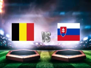Nhận định bảng E - Bỉ vs Slovakia: Trận đấu đáng mong chờ tại euro 2024