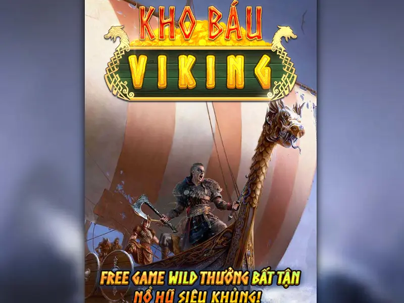 Kho báu vikings Dabet – Trải nghiệm tốt hơn cùng bí kíp chơi game từ chuyên gia